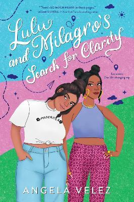 Lulu and Milagro’s Search for Clarity
